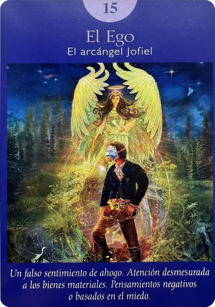 El Ego — carta 15 del Tarot Angelical, Arcángel Jofiel