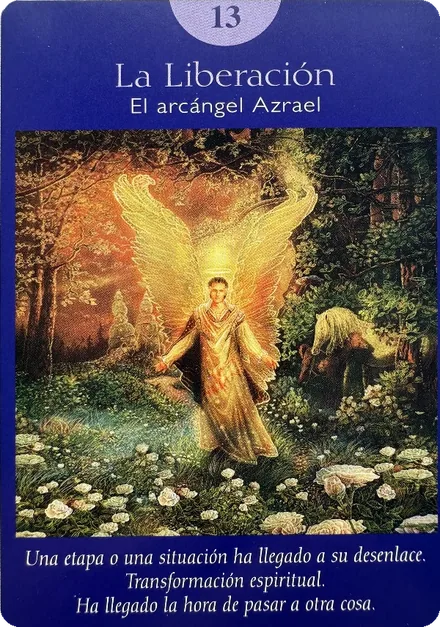 La Liberación — carta 13 del Tarot Angelical, Arcángel Azrael